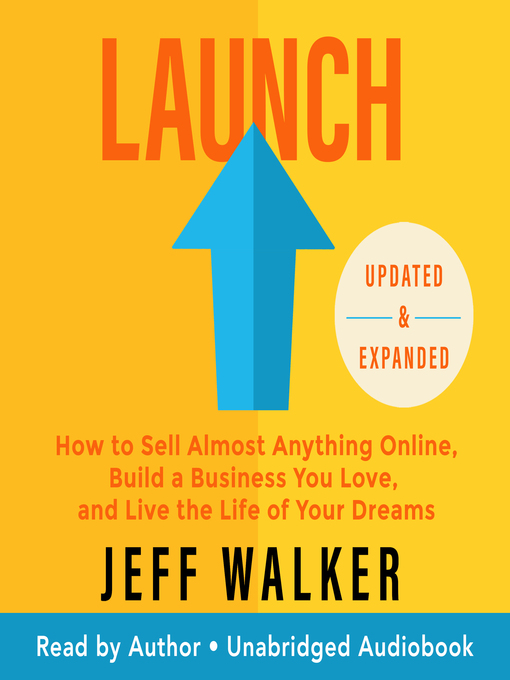 Title details for Launch (Updated & Expanded Edition) by Jeff Walker - Wait list